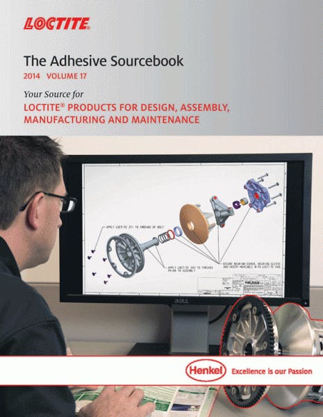 Machinedesign Com Sites Machinedesign com Files Uploads 2014 09 Henkel Adhesives Sourcebook
