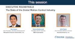 A screenshot of an executive roundtable, “The State of the Global Motion Control Industry,” at MCMA TechCon. A screenshot of an executive roundtable, “The State of the Global Motion Control Industry,” at MCMA TechCon.