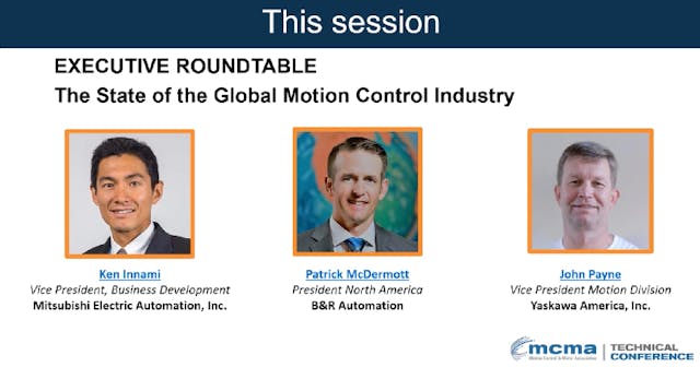 A screenshot of an executive roundtable, &ldquo;The State of the Global Motion Control Industry,&rdquo; at MCMA TechCon.