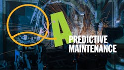 Predictive maintenance Q&A Predictive maintenance Q&A