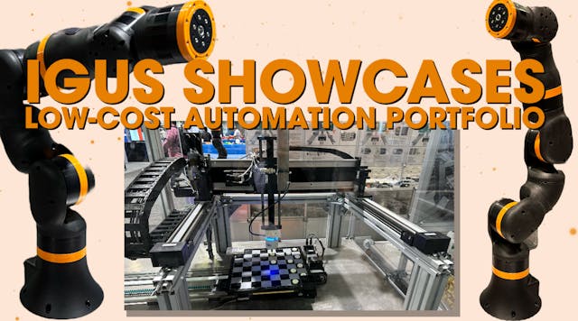 igus Showcases Low-Cost Automation Portfolio thumbnail