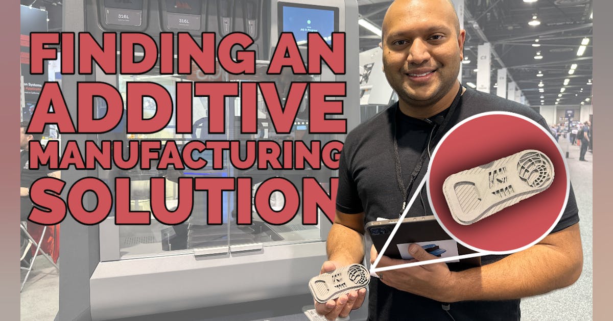 Finding an Additive Manufacturing Solution | Machine Design