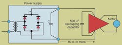If the servoamps lead are longer than 16 in., a decoupling capacitor is still often needed at the servoamp even if there is a large capacitor in the power supply.