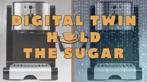 Digital Twin, Hold the Sugar thumbnail