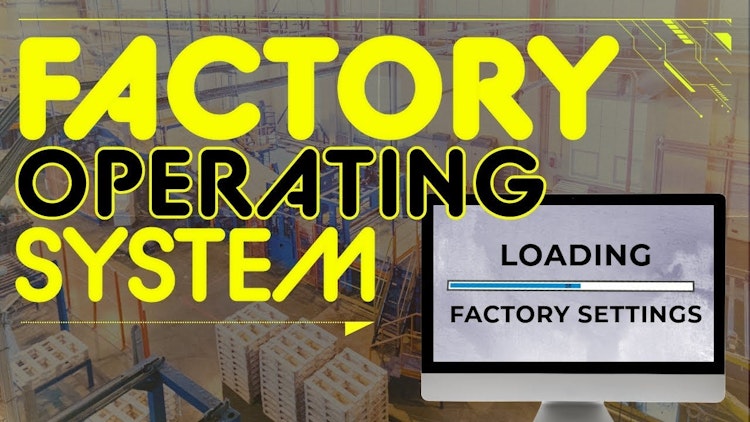 Factory Operating Systems: Software That Supports Making Hardware