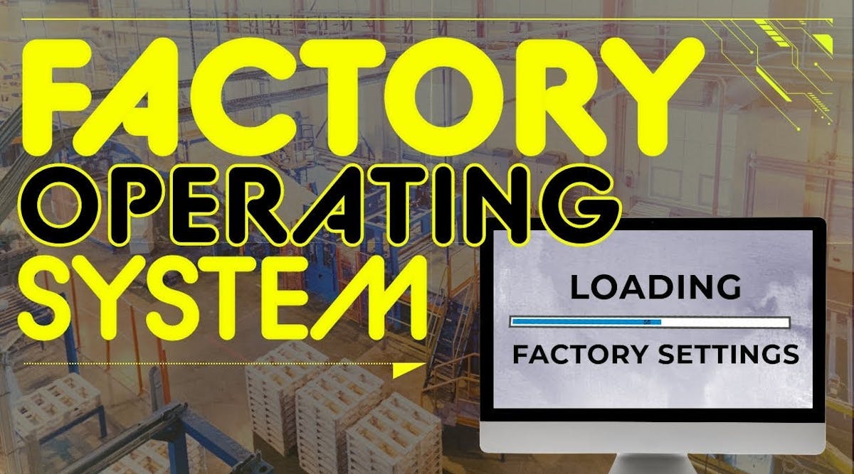 Factory Operating Systems: Software That Supports Making Hardware