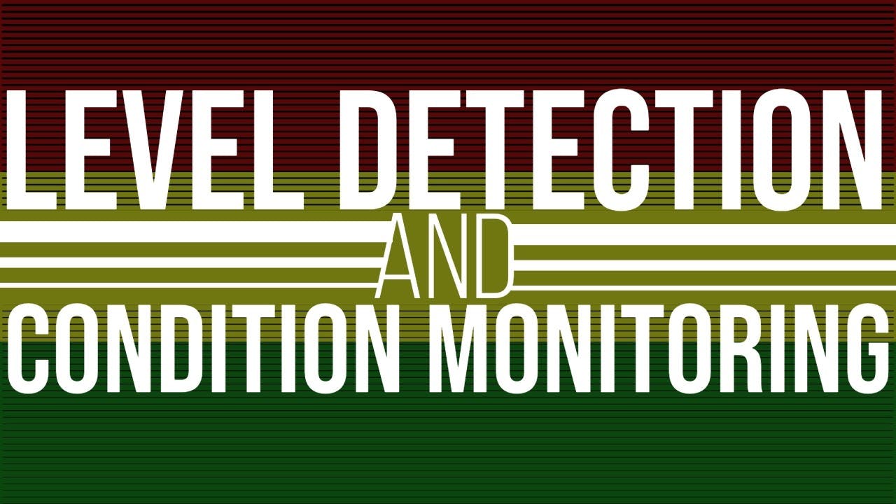 Level Detection and Condition Monitoring Systems