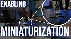Enabling miniaturization Enabling miniaturization
