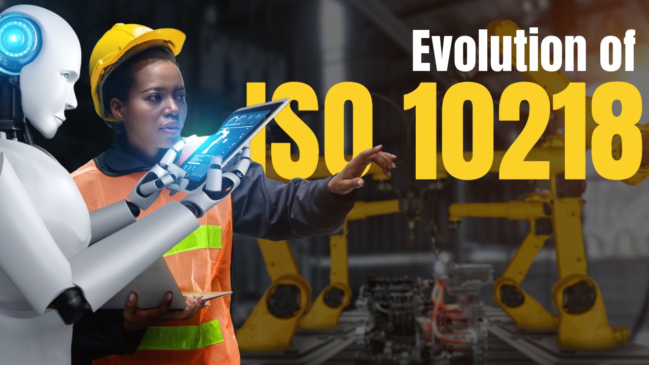 Evolution of ISO 10218