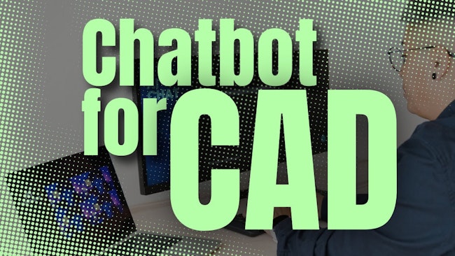 Chatbot for CAD
