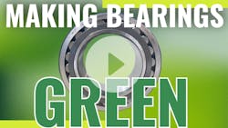 Making Bearings Green Making Bearings Green