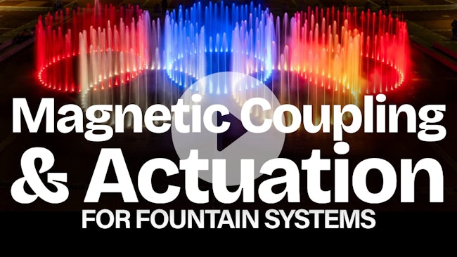 Magnetic Coupling & Actuation for Fountain Systems
