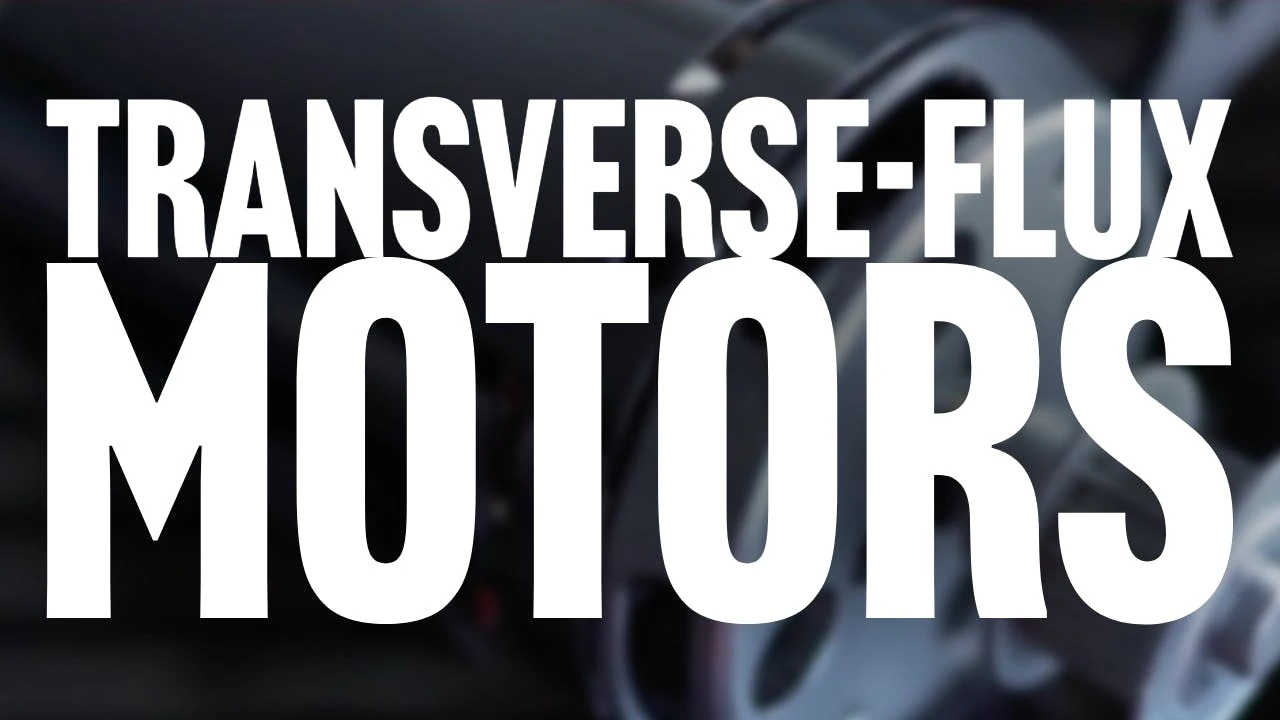 Transverse-flux motors thumbnail.