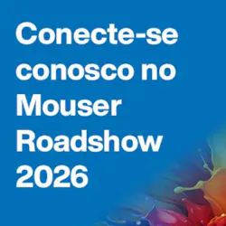 Mouser Roadshow Brazil 2026 in Campinas, São Paulo